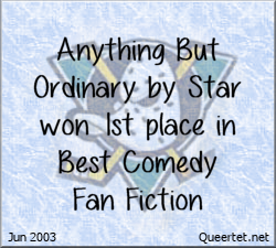 Awards - Summer 2003 - Best Comedy (1st Place) - Anything But Ordinary